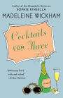 Cocktails for Three: A Novel