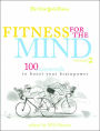 New York Times Fitness for the Mind: 100 Crosswords to Boost Your Brainpower, Volume 2