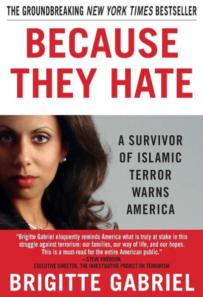 Because They Hate: A Survivor of Islamic Terror Warns America