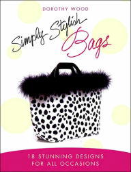 Simply Stylish Bags: 18 Stunning Designs for All Occasions