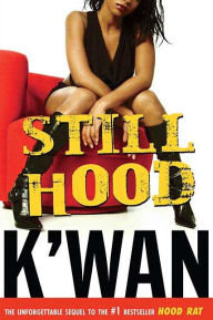 Title: Still Hood, Author: K'wan