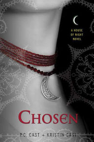 Title: Chosen (House of Night Series #3), Author: P. C. Cast