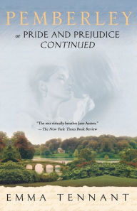 Title: Pemberley: Or Pride and Prejudice Continued, Author: Emma Tennant