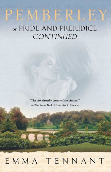 Pemberley: Or Pride and Prejudice Continued