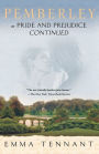 Pemberley: Or Pride and Prejudice Continued