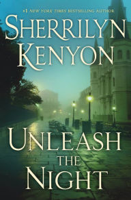 Title: Unleash the Night (Dark-Hunter Series #8), Author: Sherrilyn Kenyon