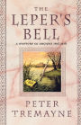 The Leper's Bell (Sister Fidelma Series #13)