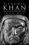 Alternative view 1 of Genghis Khan: Life, Death, and Resurrection