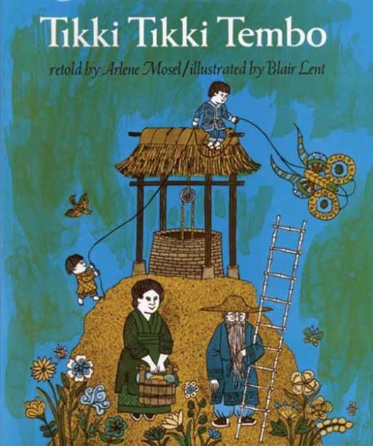 Tikki Tikki Tembo by Arlene Mosel, Blair Lent, Paperback