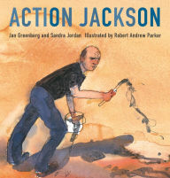 Title: Action Jackson, Author: Jan Greenberg