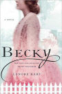 Becky: The Life and Loves of Becky Thatcher