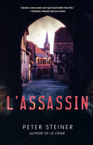 Title: L'Assassin (Louis Morgon Series #2), Author: Peter Steiner