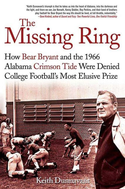 The Missing Ring: How Bear Bryant and the 1966 Alabama Crimson