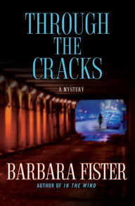 Title: Through the Cracks, Author: Barbara Fister