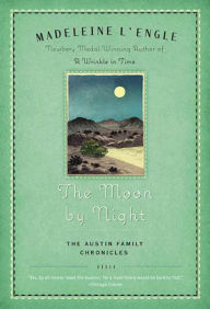 Title: The Moon by Night (Austin Family Series #2), Author: Madeleine L'Engle