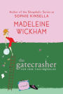The Gatecrasher: A Novel