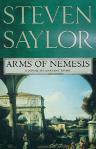 Arms of Nemesis (Roma Sub Rosa Series #2)