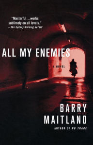 Title: All My Enemies (Brock and Kolla Series #3), Author: Barry Maitland