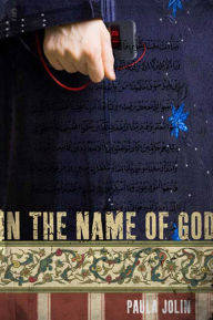 Title: In the Name of God, Author: Paula Jolin