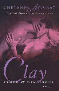 Clay: Armed and Dangerous