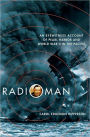 Radioman: An Eyewitness Account of Pearl Harbor and World War II in the Pacific