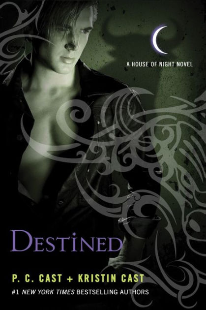 Destined (House of Night Series #9) by P. C. Cast, Kristin Cast