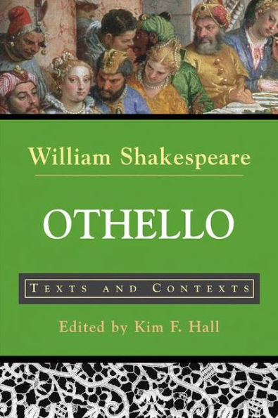 Othello: Texts and Contexts