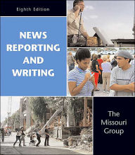 News Reporting and Writing / Edition 8