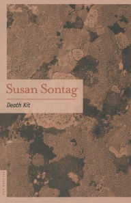 Title: Death Kit: A Novel, Author: Susan Sontag