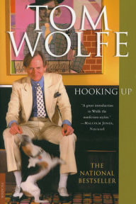 Title: Hooking Up, Author: Tom Wolfe