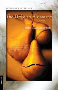 Title: The Debt to Pleasure, Author: John Lanchester