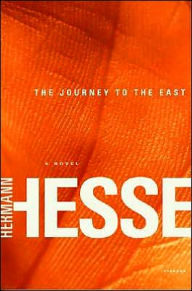 The Journey to the East: A Novel