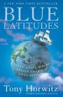 Blue Latitudes: Boldly Going Where Captain Cook Has Gone Before