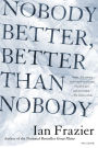 Nobody Better, Better Than Nobody