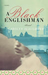 Alternative view 1 of A Black Englishman: A Novel