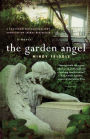 The Garden Angel: A Novel