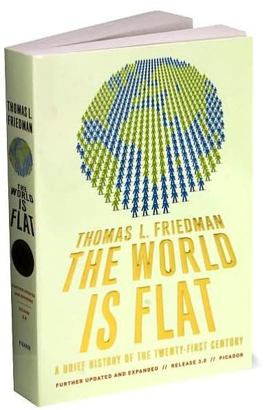 The World Is Flat 3.0: A Brief History of the Twenty-first Century (Further Updated and Expanded)