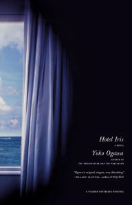 Title: Hotel Iris, Author: Yoko Ogawa