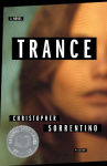 Alternative view 1 of Trance: A Novel