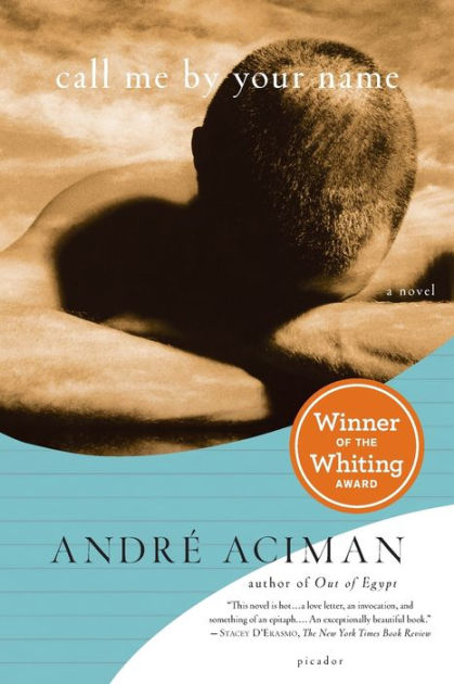 Call Me by Your Name (Movie Tie-In) by André Aciman, Paperback
