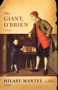 Title: The Giant, O'Brien, Author: Hilary Mantel