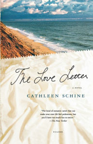 Title: The Love Letter: A Novel, Author: Cathleen Schine