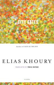 Title: City Gates, Author: Elias Khoury