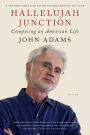Hallelujah Junction: Composing an American Life