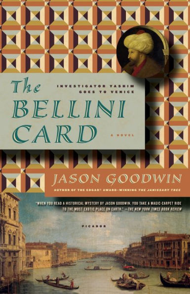 The Bellini Card (Yashim the Eunuch Series #3)