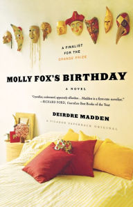 Title: Molly Fox's Birthday, Author: Deirdre Madden