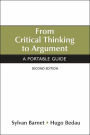 From Critical Thinking to Argument: A Portable Guide / Edition 2