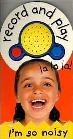 I'm So Noisy (Record and Play)