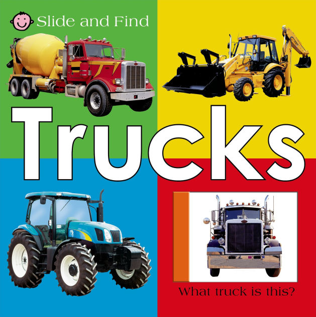 Trucks (Slide and Find Series) by Roger Priddy NOOK Book (NOOK Kids