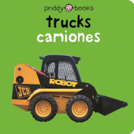 Title: Bilingual Bright Baby Trucks / Camiones: English-Spanish Bilingual, Author: Roger Priddy